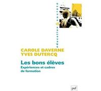 Les bons élèves Yves Dutercq (Auteur), Carole Daverne (Auteur)