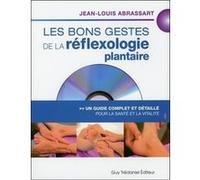 Les bons gestes de la refléxologie plantaire (DVD) Jean-Louis Abrassart (Auteur)