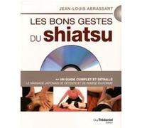 Les bons gestes du shiatsu + DVD