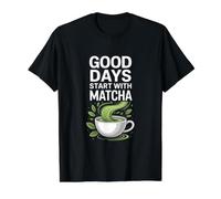 Les Bons Jours commencent avec Une délicieuse Boisson Matcha T-Shirt Graphique avec Valeur