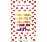 Les bons mots pour parler d'amour en 500 histoires drôles