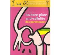 Les Bons Plans anti-cellulite des paresseuses