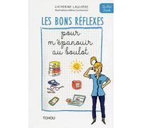 Les Bons Réflexes pour m'épanouir au boulot