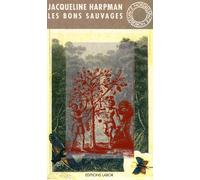 Les bons sauvages - Jacqueline Harpman - Espace Nord - Livre