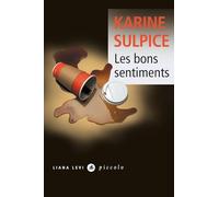 Karine Sulpice – Les bons sentiments – Roman – Poche