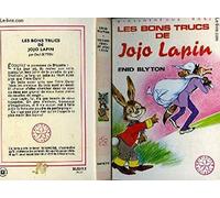 Les bons trucs de Jojo lapin : Collection : Bibliothèque rose
