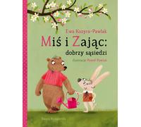 Les bons voisins, l'ourson et le lièvre - Ewa Kozyra-Pawlak (Buch auf Polnisch)