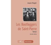 Les bootleggers de Saint-Pierre