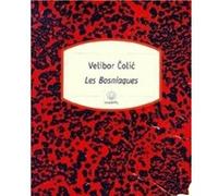 Les Bosniaques Velibor Colic (Auteur), Mireille Robin (Traduction)