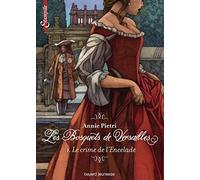 Les bosquets de Versailles, Tome 01: Le crime de l'encelade