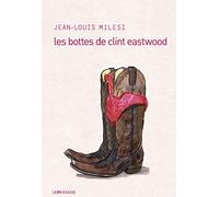 Les Bottes de Clint Eastwood