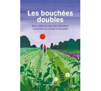 Les Bouchées doubles - Avec celles et ceux qui défendent la