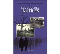Les bouches inutiles Marie-Martine Laulagnier de Barba (Auteur)