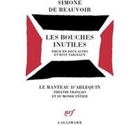 Les bouches inutiles Simone de Beauvoir (Auteur)