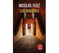 Les Bouches - Nicolas Feuz - Lgf - Poche - Roman