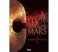 Les Boucliers de Mars - Tome 01 Gilles Chaillet (Auteur), Christian Gine (Dessinateur)