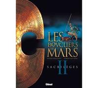 Les Boucliers de Mars - Tome 02 Gilles Chaillet (Auteur), Christian Gine (Dessinateur)