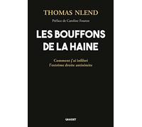 Les Bouffons de la haine: Préface de Caroline Fourest