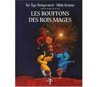 Les bouffons des rois mages Tor Age Bringsvaerd (Auteur)