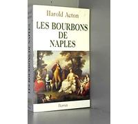 LES BOURBONS DE NAPLES 1731-1825
