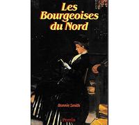 Les Bourgeoises du Nord, 1850-1914