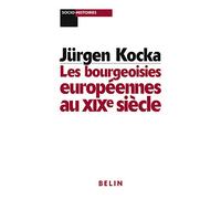 Les bourgeoisies européennes au XIXe siècle