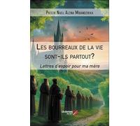 Les bourreaux de la vie sont-ils partout?