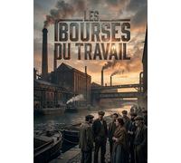 Les Bourses du travail: Une analyse des bourses du travail par Gustave de Molinari, explorant les inégalités salariales et les dynamiques entre capital et travail au XIXe siècle.