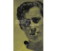 Patrick Straram – Les bouteilles se couchent – Roman – Broché