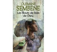 Les bouts de bois de Dieu - Ousmane Sembène - Pocket - Poche - Roman