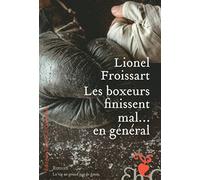 Les Boxeurs Finissent Mal...En Général