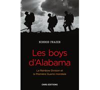 Les Boys d'Alabama. La Rainbow Division et la Première Guerre mondiale