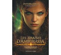 Les Braises d'Amburassa: Interlude - Aelandra - La Lanterne du Jugement
