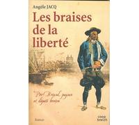 Les Braises de la liberté
