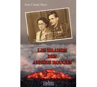 Les braises des années rouges