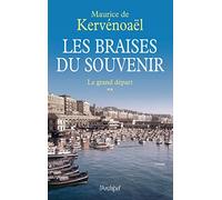 Les braises du souvenir - tome 2 Le grand départ (2)