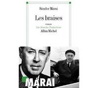 Les Braises Sandor Marai (Auteur), Marcelle Régnier (Traduction), Georges Régnier (Traduction)