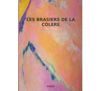 Les brasiers de la colère