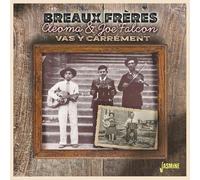 Les Breaux Freres - Cleoma & Joe Falcon-Vas Y Carrement [Import]