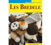 Les bredele - Thierry Kappler - Gisserot Editions - broché - Guide