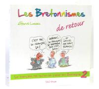 Les bretonnismes 2 de retour !