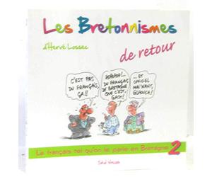 Les bretonnismes 2 de retour !