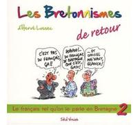 Les bretonnismes de retour Hervé Lossec (Auteur), Nono (Illustration)