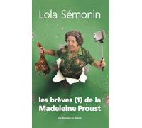 Les brèves de la Madeleine Proust