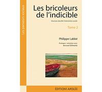 Les bricoleurs de l'indicible, tome 2 : De l'insertion en général, des missions locales en particulier