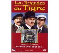 Les Brigades Du Tigre - Saison 1, Episode 1