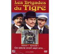 Les Brigades Du Tigre - Saison 1, Episode 1