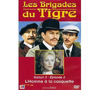LES BRIGADES DU TIGRE SAISON 3 - EPISODE 2 / L'HOMME A LA CASQUETTE