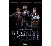 Les Brigades du Tigre – Tome 01 : Ni Dieu, ni Maître – Glénat