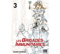 Les Brigades Immunitaires T03